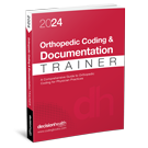 2024 Orthopedic Coding & Documentation Trainer