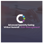 Advanced Specialty Coding Virtual Summit: Pain Management
