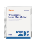 2025 Coding Companion® for Orthopaedics: Lower – Hips & Below